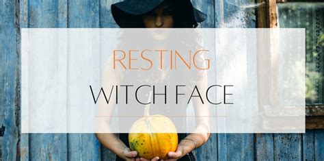 Resting Witch Face and Self-Expression: How Your Expression Can Tell a Story